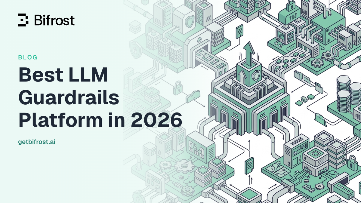 Best LLM Guardrails Platform in 2026