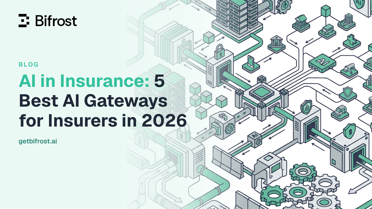AI in Insurance: 5 Best AI Gateways for Insurers in 2026