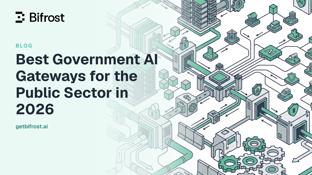 Best Government AI Gateways for the Public Sector in 2026