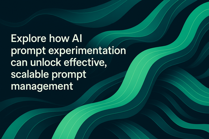 Explore how AI prompt experimentation can unlock effective, scalable prompt management