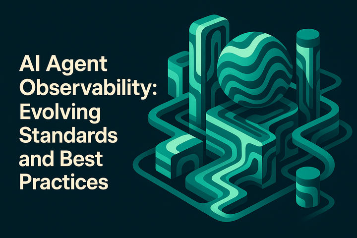 AI Agent Observability: Evolving Standards and Best Practices