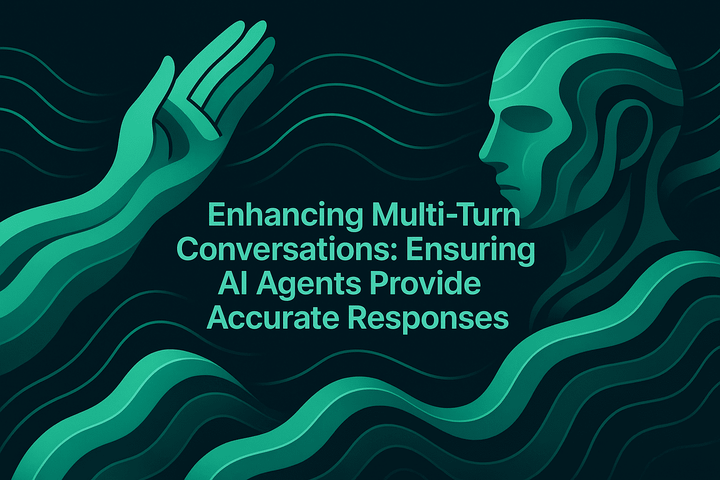 Enhancing Multi-Turn Conversations: Ensuring AI Agents Provide Accurate Responses