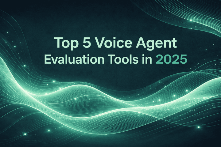 Top 5 Voice Agent Evaluation Tools in 2025