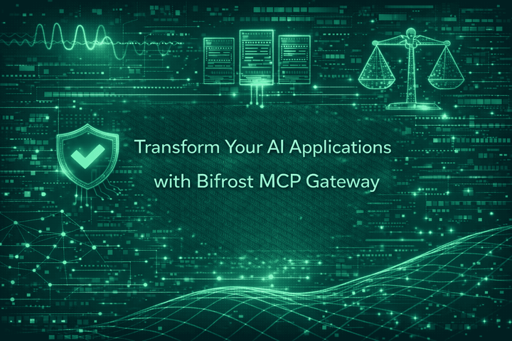 Transform Your AI Applications with Bifrost MCP Gateway