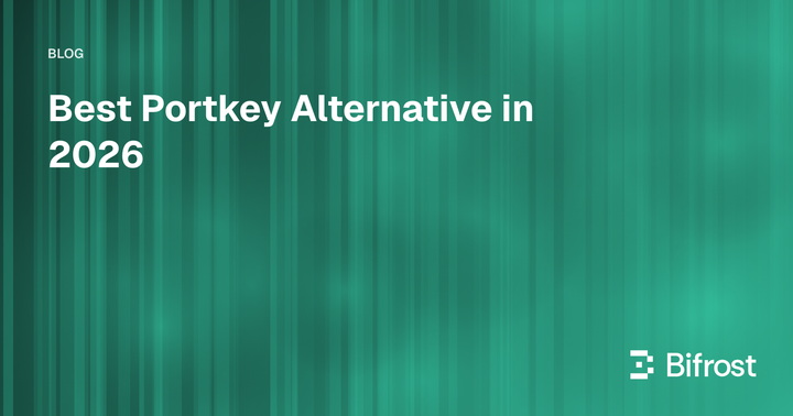 Best Portkey Alternative in 2026