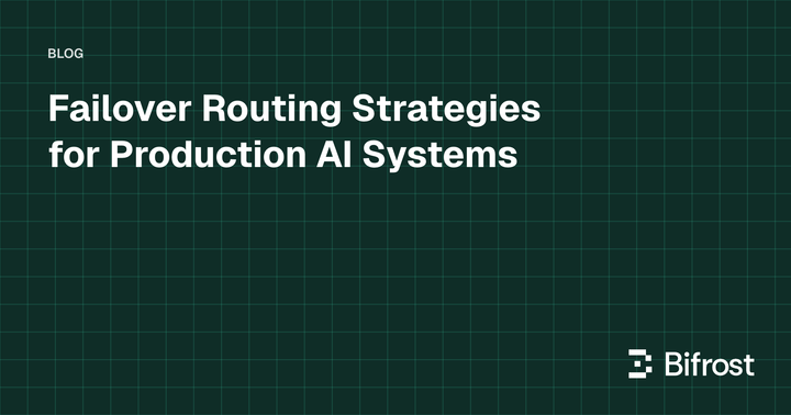 Failover Routing Strategies for Production AI Systems
