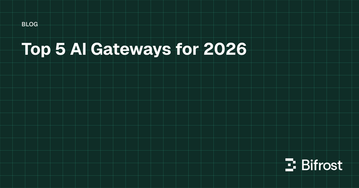 5 Best AI Gateways in 2026