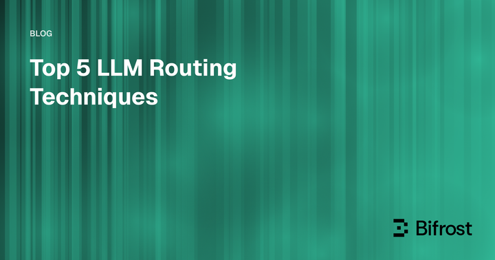 Top 5 LLM Routing Techniques