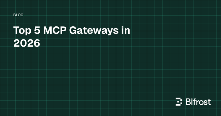 Top 5 MCP Gateways in 2026