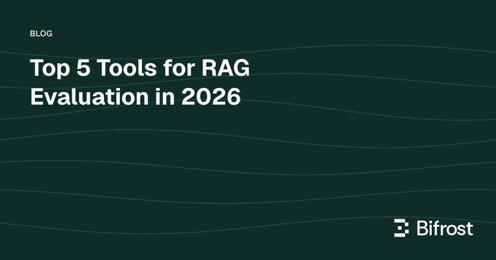 Top 5 Tools for RAG Evaluation in 2026