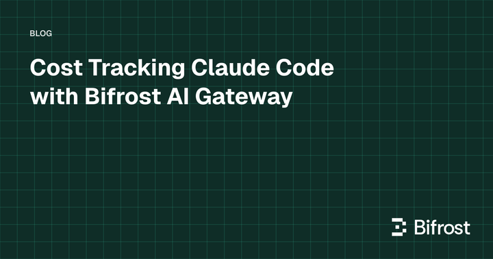 Cost Tracking Claude Code with Bifrost AI Gateway