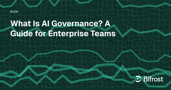 What Is AI Governance? A Guide for Enterprise Teams
