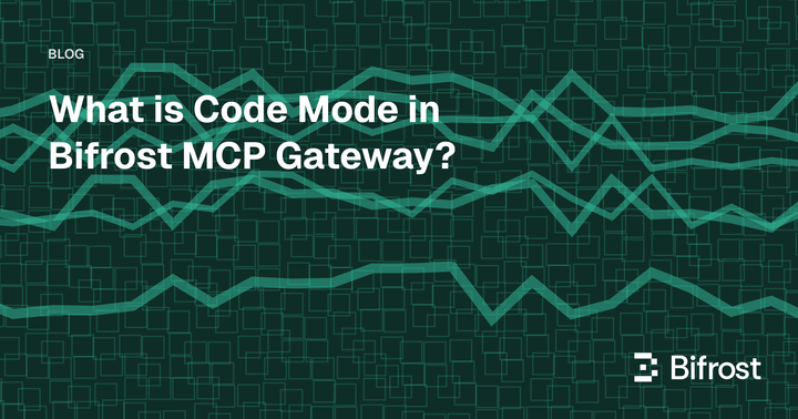 What is Code Mode in Bifrost MCP Gateway?