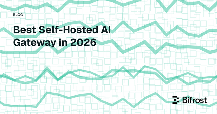 Best Self-Hosted AI Gateway in 2026