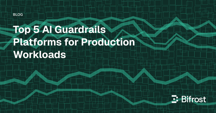 Top 5 AI Guardrails Platforms for Production Workloads