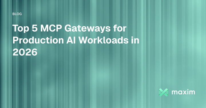 Top 5 MCP Gateways for Production AI Workloads in 2026