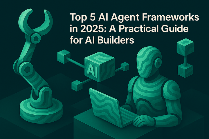 Top 5 AI Agent Frameworks in 2026: A Practical Guide for AI Builders