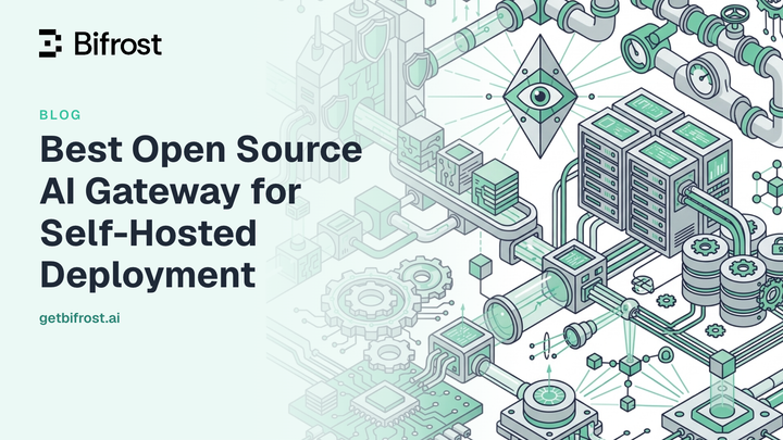 Best Open Source AI Gateway for Self-Hosted Deployment