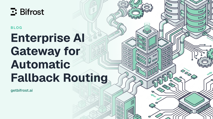 Enterprise AI Gateway for Automatic Fallback Routing