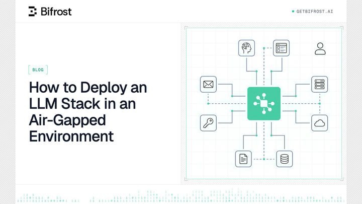 How to Deploy an LLM Stack in an Air-Gapped Environment