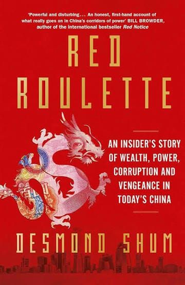 Review of Desmond Shum’s Red Roulette, 2021