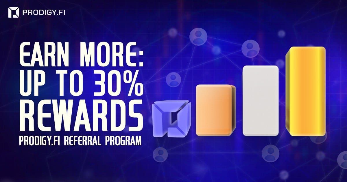 Earn More: The Upgraded Prodigy.Fi Referral Program