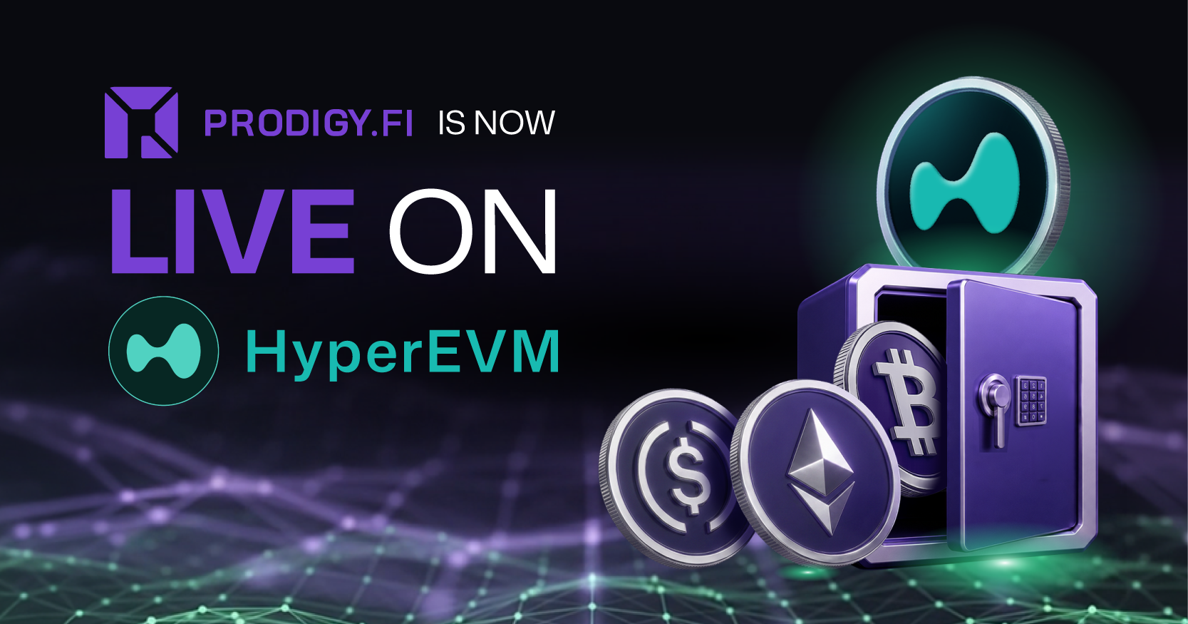 Prodigy.Fi Launches On HyperEVM With HYPE Vaults & BTC On Every Supported Chain