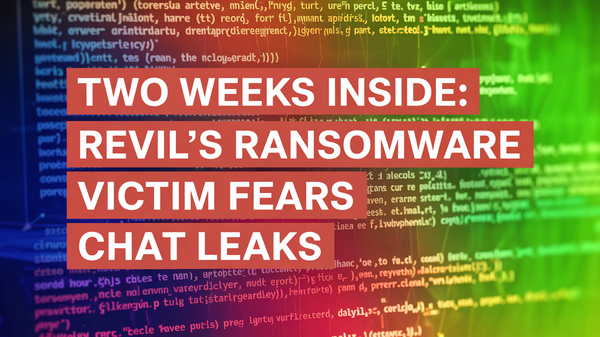 Two Weeks Inside: REvil's Ransomware Victim Fears Chat Leaks