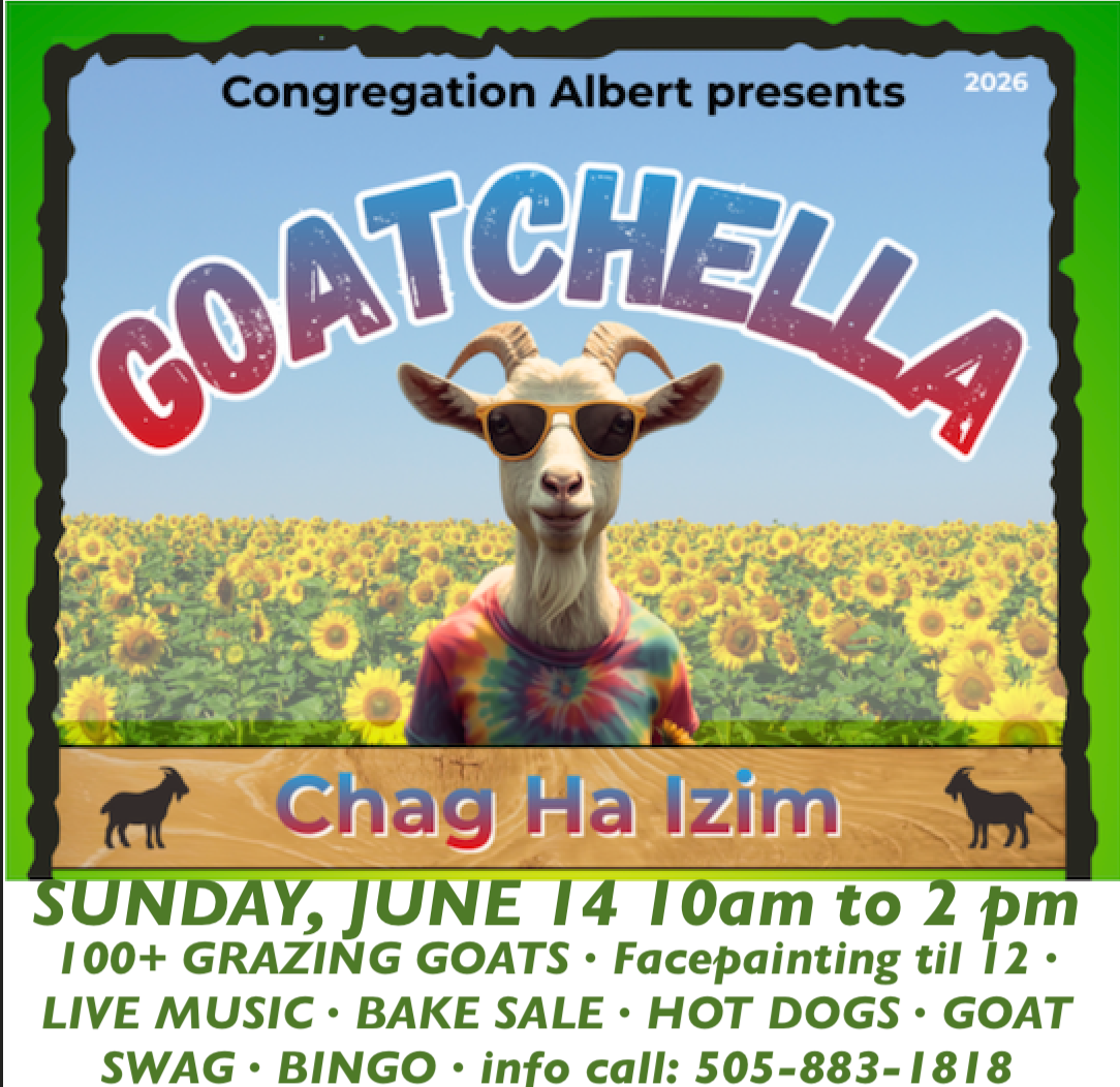 JUNE 13th SISTERHOOD: LUNCH and ADOBE THEATER  ~ JUNE 14 GOATCHELLA 10am - 2pm with 100+ GOATS · HOTDOGS · MUSIC · FACEPAINTING · BAKE SALE · BINGO ~ RUMMAGE SALE collect JUNE 15-24; Opening JUNE 25 5-8pm,Fri,Sun,Mon 50% off (Copy)