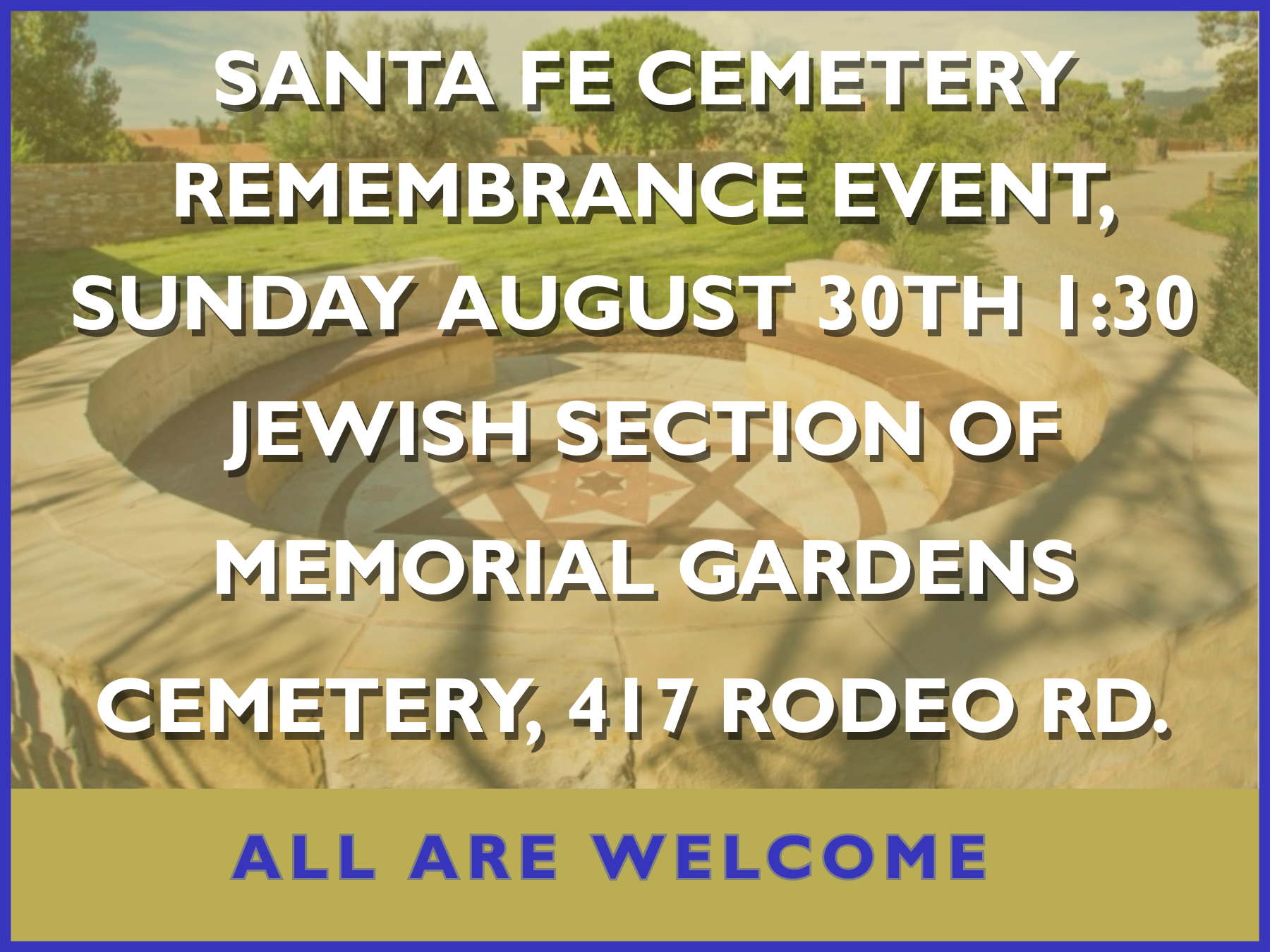 Santa Fe Cemetery Remembrance Event, Sunday, August 30th – All are welcome
