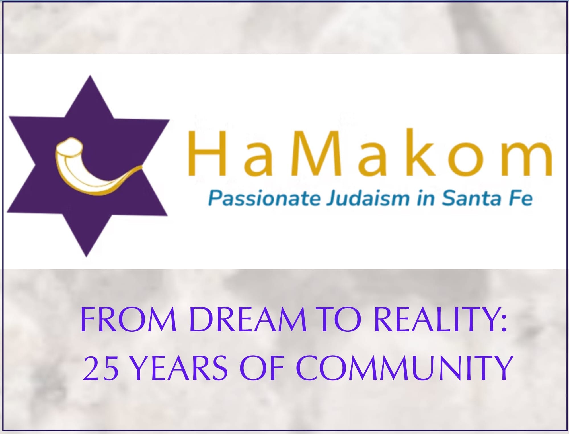 HAMAKOM ~ Passionate Judaism in Santa Fe ~ Join us for High Holiday Services