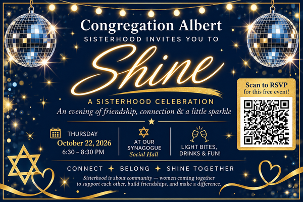 OCT. 22 Thurs. 6:30-8:30  "SHINE"  SISTERHOOD CELEBRATION An evening of friendship, connection and a little sparkle