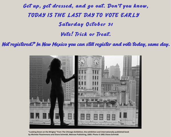Today is the last day to vote early: Saturday, Oct. 31, 2026 ~ 5787