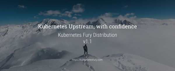 Announcing our latest release of  Kubernetes Fury Distribution (KFD) - Fury v1.1