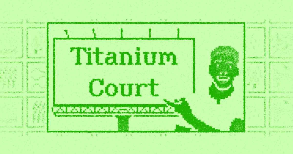 Titanium Court