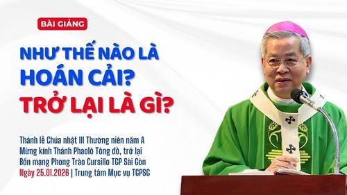 Đức TGM Giuse Nguyễn Năng: Hoán cải không chỉ là tránh tội, mà là để Chúa làm chủ đời mình