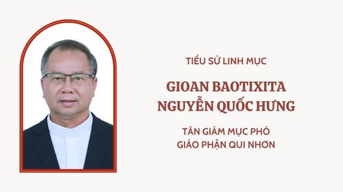 Tiểu Sử Đức Cha Gioan Baotixita Nguyễn Quốc Hưng - Giám mục Phó Giáo Phận Qui Nhơn