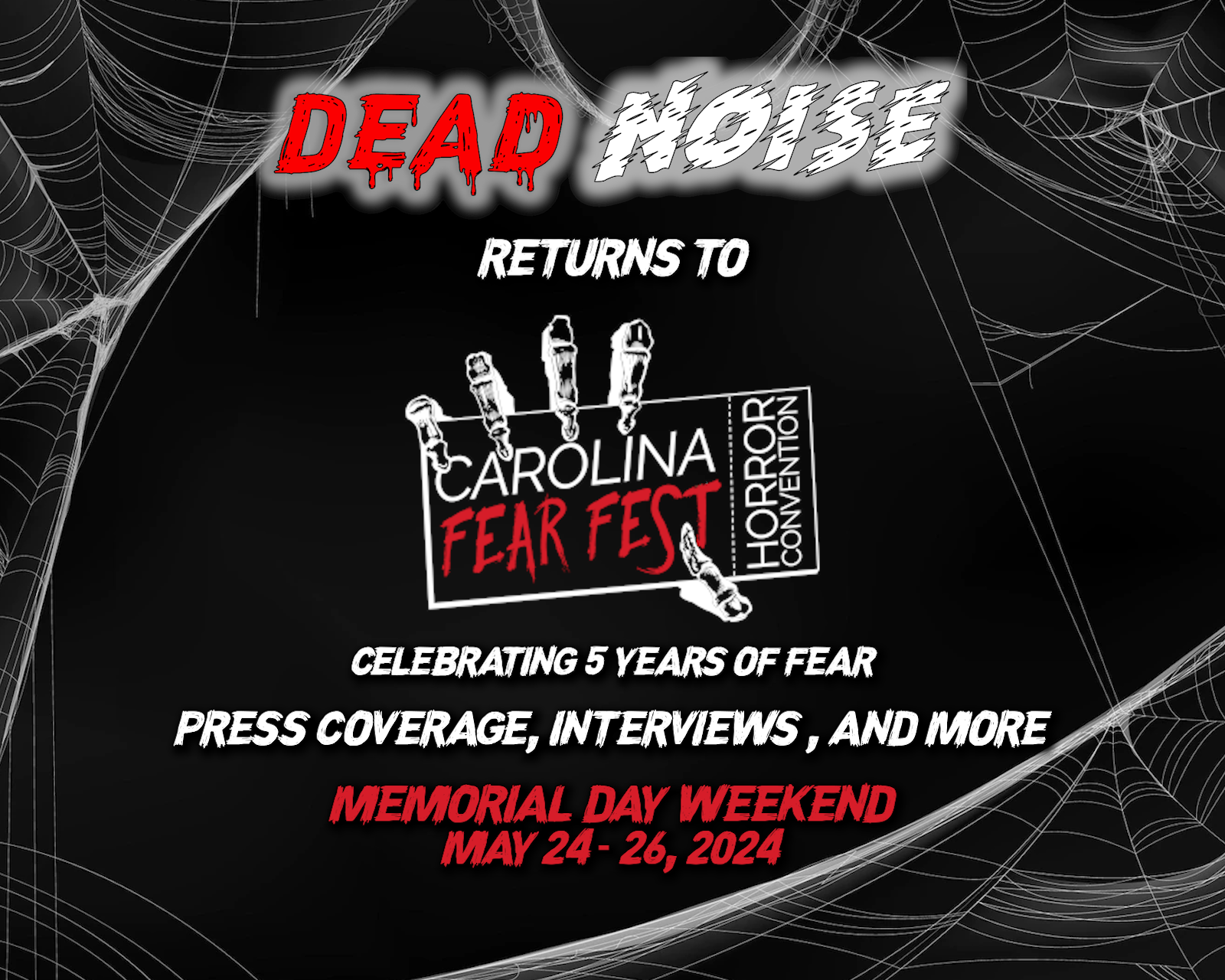 Announcement: Dead Noise Returns to Carolina Fear Fest!