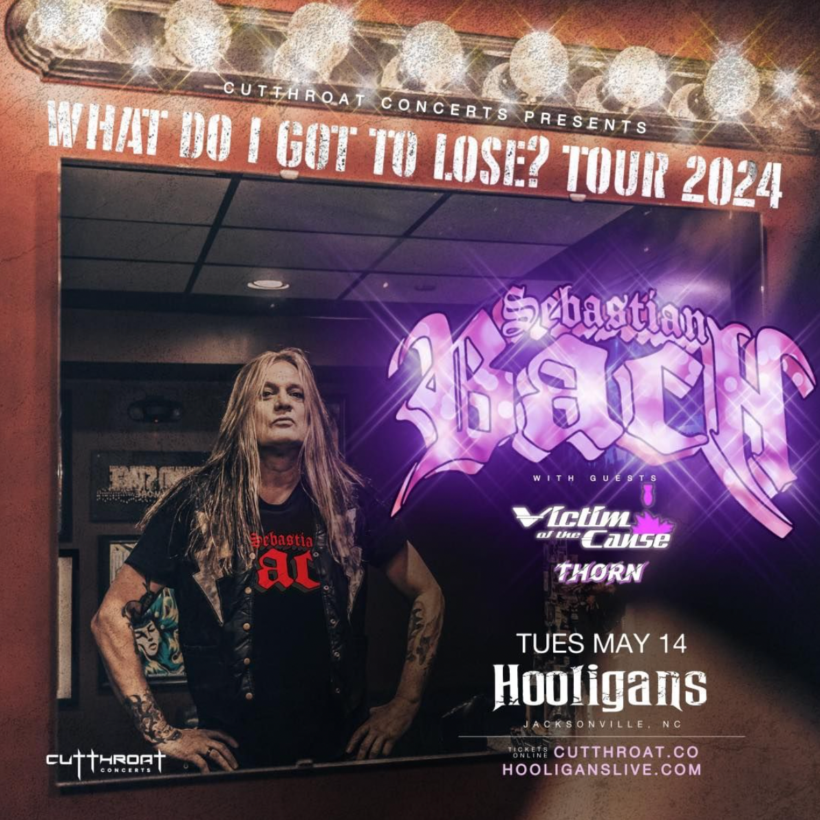 Concert Recap: Sebastian Bach's "What Do I Got To Lose?" Tour in Jacksonville, NC (May 14, 2024)