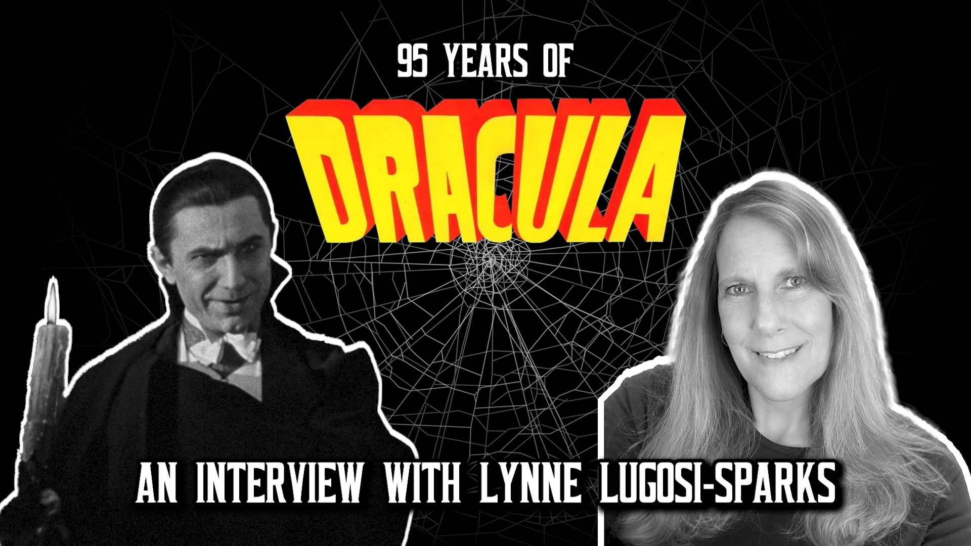 95 Years of 'Dracula' (1931) — An Interview with Lynne Lugosi-Sparks