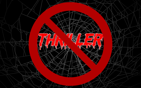 Why I Hate the Term "Thriller" - A Rant