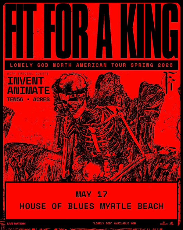 Concert Recap: Fit For a King's "Lonely God" Tour in Myrtle Beach, SC (May 17, 2026)