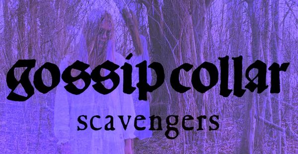 Gossip Collar , Suffocation, Lipstick and Trash