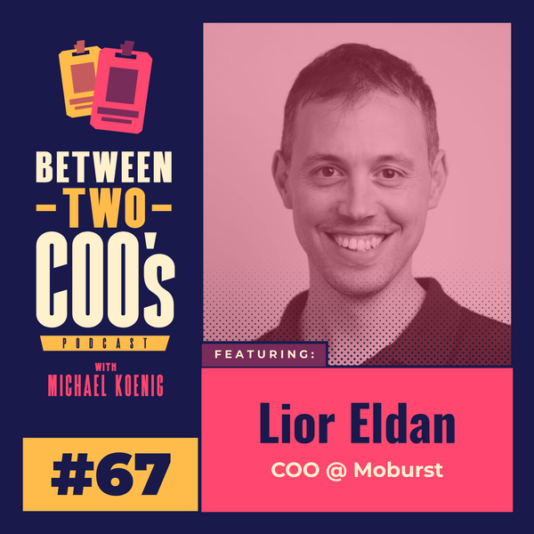 Lior Eldan, Between Two COOs guest