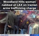 The Woodland Hills Broker: How Tehran's Arms Network Ran Through a San Fernando Valley Green Card