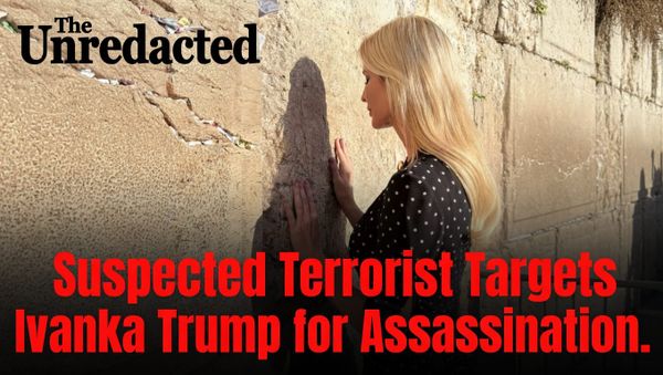 Ivanka Trump was reportedly targeted in an assassination plot linked to an IRGC-trained terrorist.