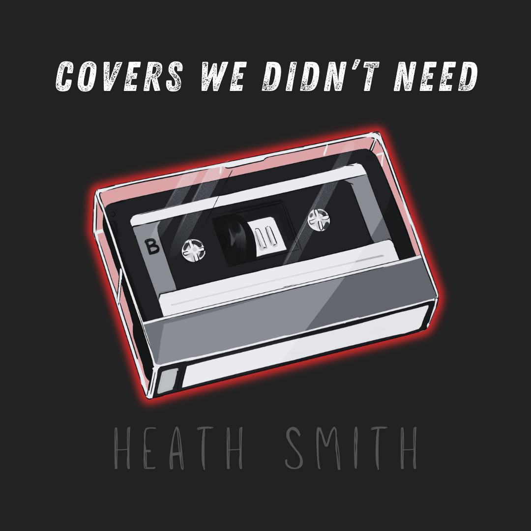 Covers We Didn't Need