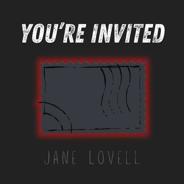 "You're Invited," Jane Lovell