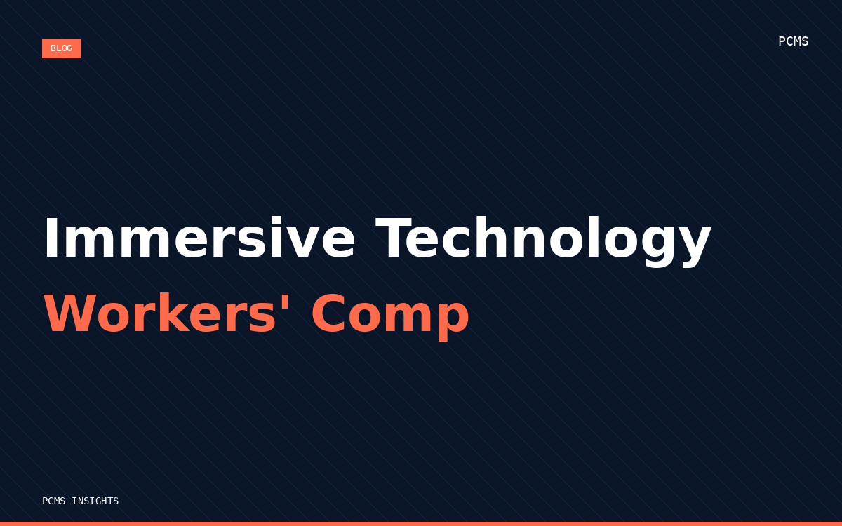 How Immersive Technologies Are Changing Workers' Compensation