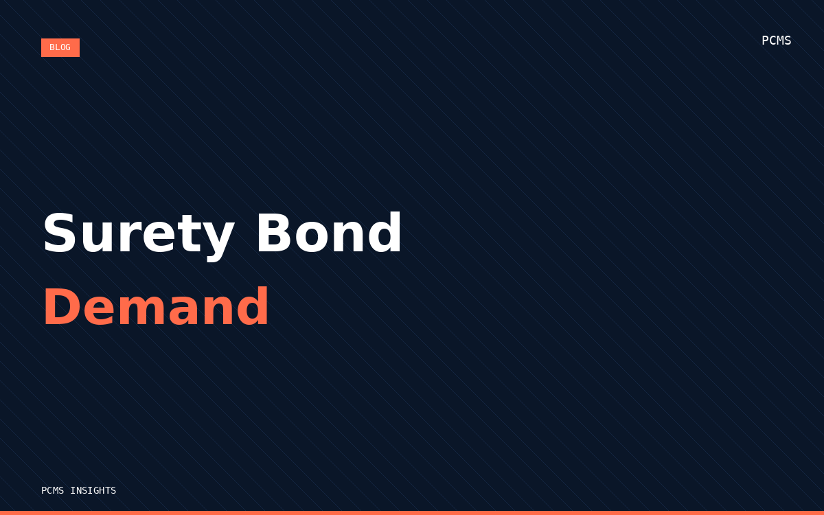 A Surging Demand for Surety Bonds
